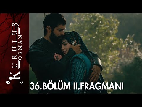 Kuruluş Osman 36 Bölüm 2 Fragmanı