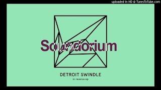 Detroit Swindle - More Everything Please