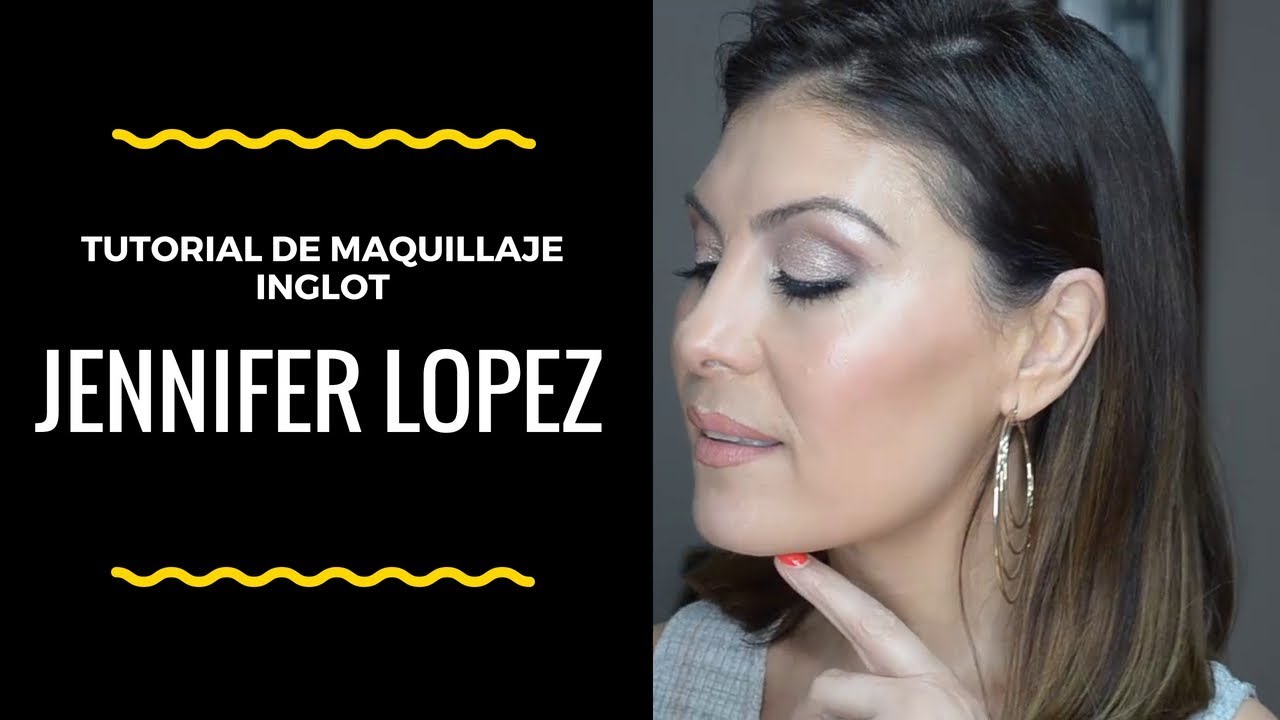 Tutorial de maquillaje coleccion Jennifer Lopez INGLOT