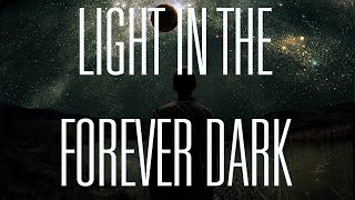 Epic Space Soundtrack Inspiring Emotional and Powerful Music - Light in the Forever Dark