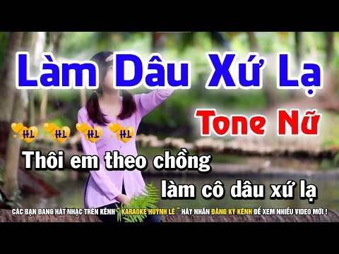 Karaoke Làm Dâu Xứ Lạ - Nhạc Sống - Tone Nữ Em | Karaoke Huỳnh Lê