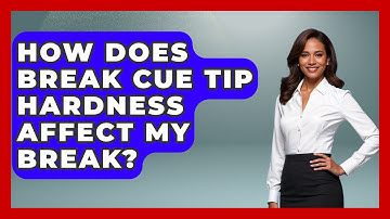 How Does Break Cue Tip Hardness Affect My Break? - Billiards Hustlers