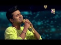 Mitwa full song cover video - sony TV live - #Indianidol #top10 Subhadeep and #Upasak