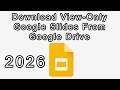 How To Download View Only Google Slides From Google Drive In 2026 How To Download View Only Google Slides From Google Drive In 2026