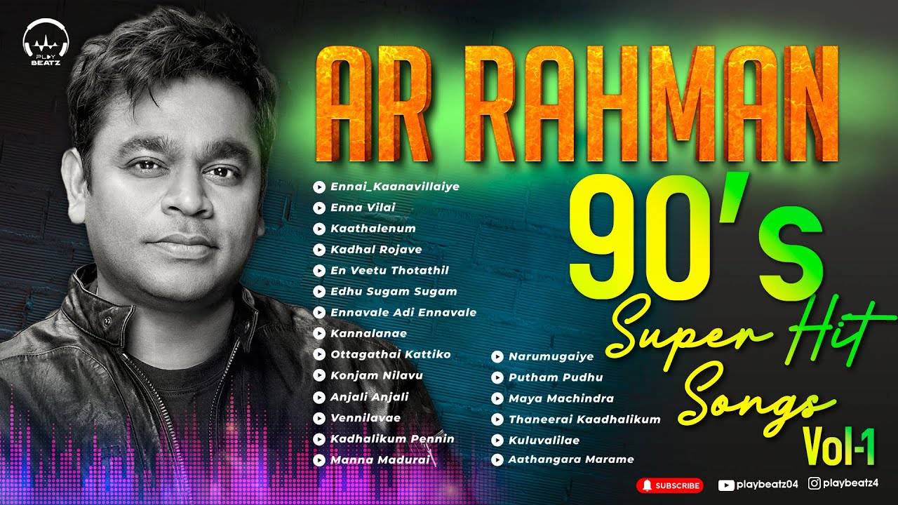 AR Rahman 90s Super Hit Songs Tamil songs  Favorite Songs      PLAY BEATZ