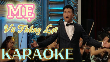 [KARAOKE BEAT] MẸ (Phan Long) - Vũ Thắng Lợi