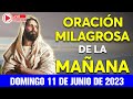 Oración milagrosa de la mañana, recibe un milagro el día de hoy