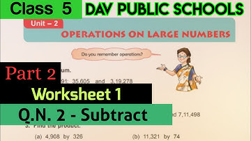 DAV class 5 maths chapter 2 Worksheet 1 Q.N. 2 Subtract