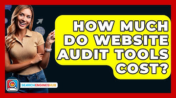 How Much Do Website Audit Tools Cost? - SearchEnginesHub.com