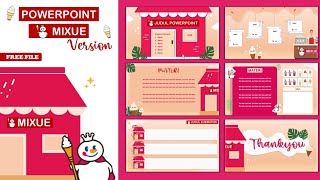 POWERPOINT MIXUE THEME⛄❤ || CUTE PPT TEMPLATES [FREE FILE]