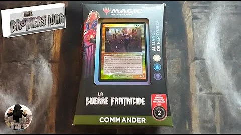 Ouverture du deck commander Alliance de Fer d'Urza, de l'édition la guerre fratricide