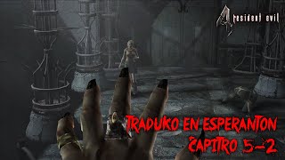 Resident Evil 4 UHD – Ĉapitro 5-2 (PC, Esperanto)