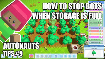 How to Stop Bot When Storage is Full (Exit Repeat on Fail) - Autonauts Tips #9