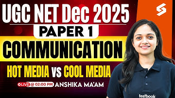Communication UGC NET Paper 1 | Hot Media vs Cold Media Concepts By Anshika Mam | UGC NET Paper 1