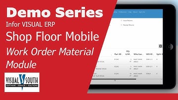 VISUAL Shop Floor Mobile - Work Order Material Module