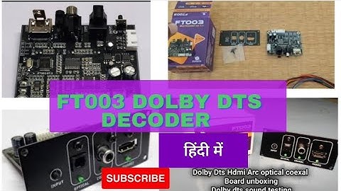 FT003 Dolby DTS decoder & plug in HDMI, coaxial, optical review &  Sound test in hindi हिंदी में
