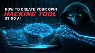 HOW TO CREATE YOUR OWN HACKING TOOL USING AI | IN TELUGU 2026
