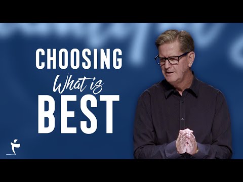 Choosing What Is Best | Luke 10:38-42 | Pastor John Miller