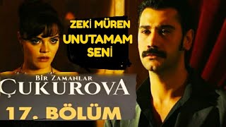 BİR ZAMANLAR ÇUKUROVA - ZEKİ MÜREN UNUTAMAM SENİ Resimi