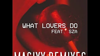Maroon 5 - What Lovers Do (feat. SZA) (MAGIXX Club Remix) Maroon 5 - What Lovers Do (feat. SZA) (MAGIXX Club Remix)