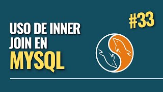 33. MySQL Course || Multi-Table Queries || INNER JOIN