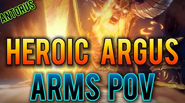 Heroic Argus the Unmaker Arms Warrior PoV