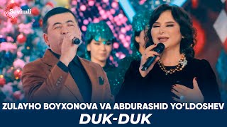 Zulayho Boyxonova va Abdurashid Yo’ldoshev - Duk-duk Resimi