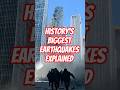 History’s Biggest Quakes Explained #youtubeshorts #ytshorts #ytshort #motivation #viralvideo #facts