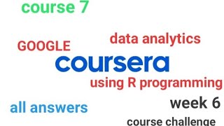 Course 7 : Analysing using R programming [COURSERA] [GOOGLE] course challenge