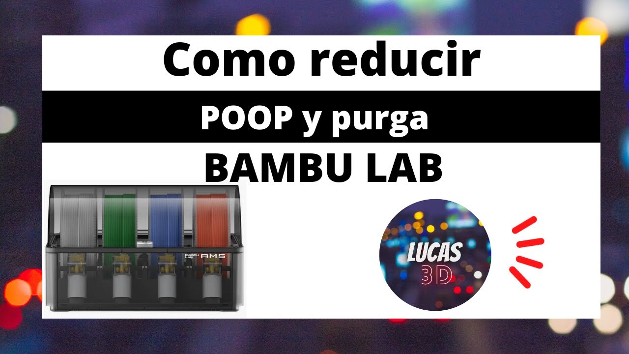 ⚡️ Reducir material de purga del AMS (POOP y torre)⚡️#review #bambulab #AMSbambu