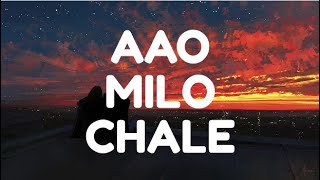 Lyrical: Aao Milo Chalen | Jab We Met | Shahid Kapoor, Kareena Kapoor | Shaan, Ustad Sultan Khan chords