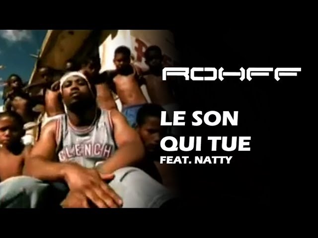 Rohff Ft. Natty - Le son qui tue [Clip Officiel]