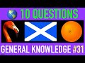 GENERAL KNOWLEDGE TRIVIA QUIZ #31 - 10 General Knowledge Trivia Questions and Answers Pub Quiz