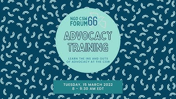 Advocacy Training Session | NGO CSW66 Forum