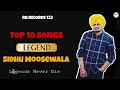 Sidhu Moosewala Top 10 Songs #Top10 #LegendSidhumoosewala
