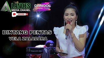 BINTANG PENTAS - VELA ZALADARA