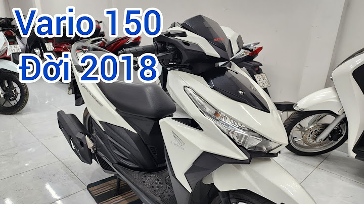 Vario 150 đời cũ giá bao nhiêu