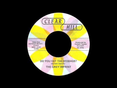 The Grey Imprint - Do You Get The Message?