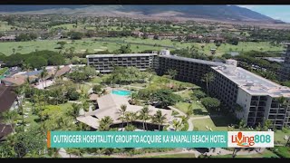 OUTRIGGER Hospitality Group to Acquire Kā‘anapali Beach Hotel on Maui