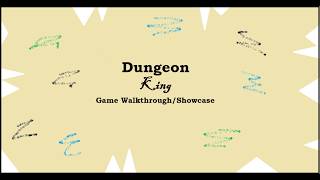 Dungeon King - Game Walkthrough / Showcase screenshot 1