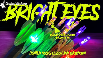 LIGHTED NOCK BATTLE - What is important when choosing Lighted Nocks