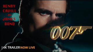 JAMES BOND is BACK | Henry Cavill as 007 - 2027