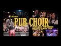 Across the usa pub choir sings i wanna dance with somebody who loves me  whitney houston