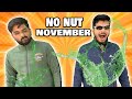 NO NUT NOVEMBER CHALLENGE | LAKSHAY CHAUDHARY