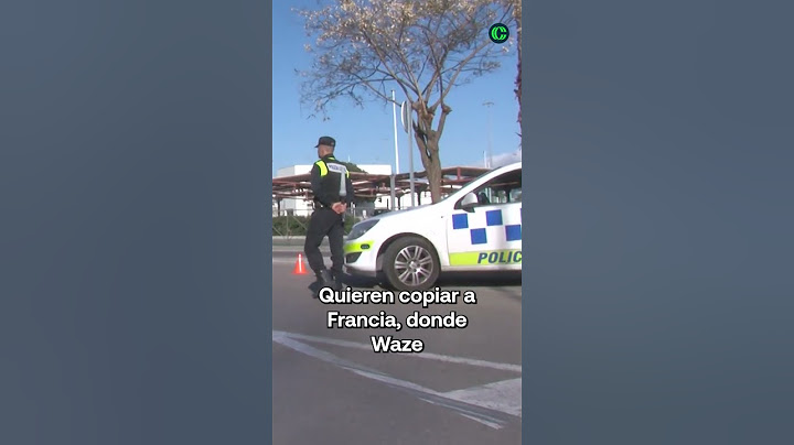 LA DGT CONTRA WAZE Y GOOGLE