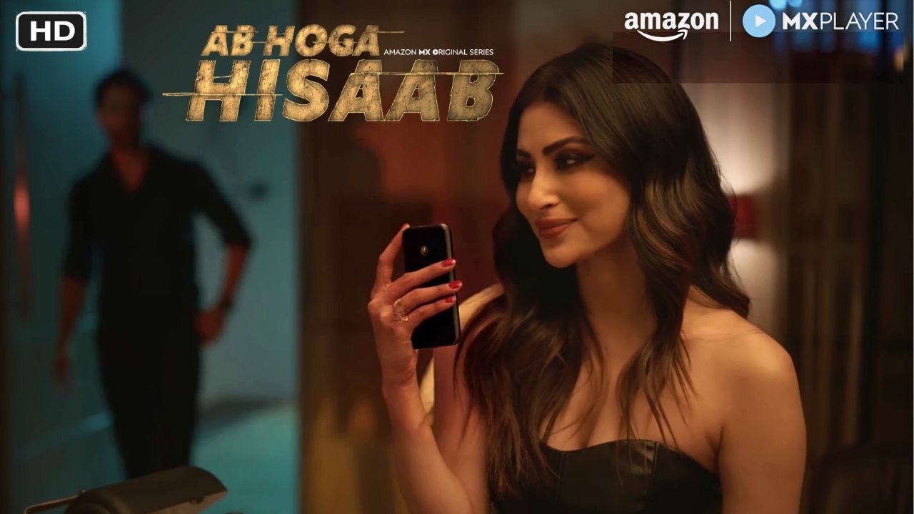 Ab Hoga Hisaab Trailer | Sanjay Kapoor, Mouni Roy, Shaheer Sheikh | Amazon MX Player | Web Series