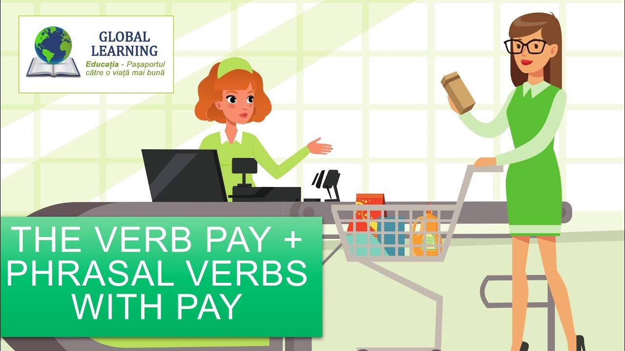 Pay 3 forms. 250 на английском. Pay out фразовый глагол. Verbal idioms with take. 250 на английском.