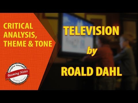 Television by Roald Dahl Analysis and Explanation