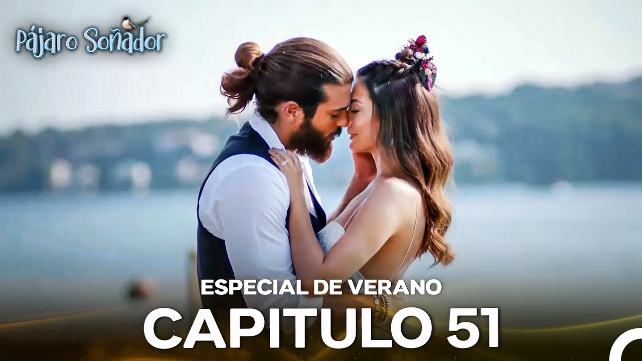 Pájaro Soñador Episodio 51 (Especial De Verano) - FINAL