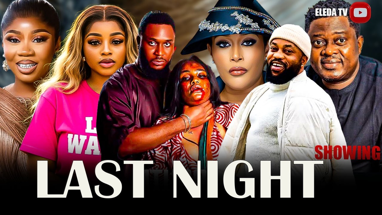 LAST NIGHT - Latest Yoruba Movie 2026 Drama; Yomi Fash Lanso , Damola Olatunji , Adunni Ade